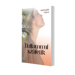 Dallammal születik